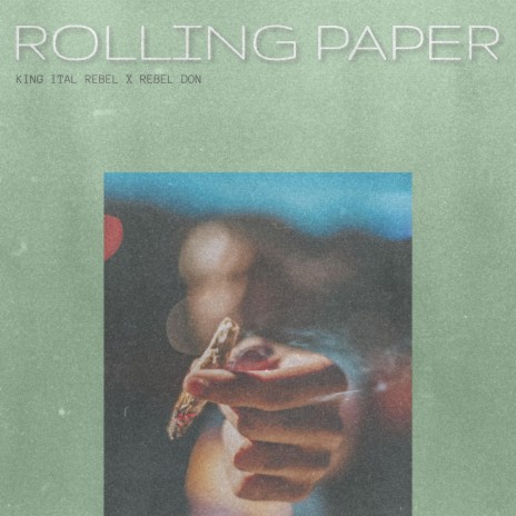 Rolling Paper ft. REBEL DON | Boomplay Music