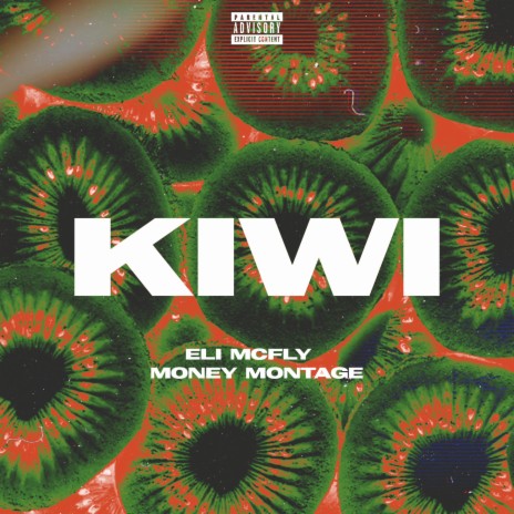 Kiwi ft. Money Montage | Boomplay Music