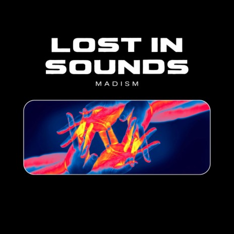 Lost In Sounds | Boomplay Music