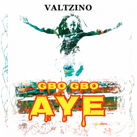 Gbo Gbo Aye | Boomplay Music