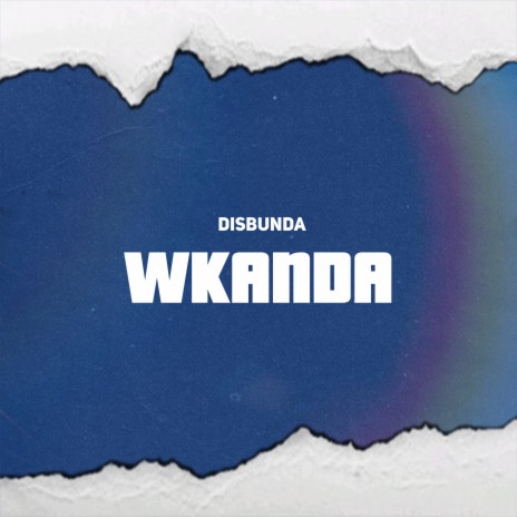 Wkanda | Boomplay Music
