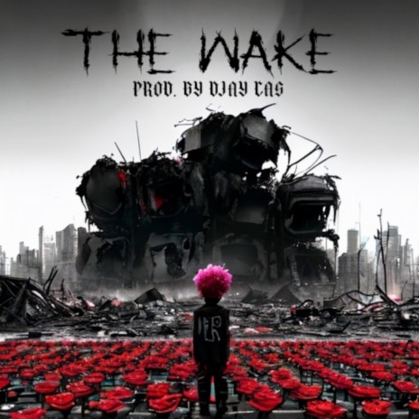 The Wake | Boomplay Music