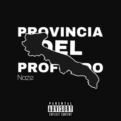 PROVINCIA DEL PROFONDO | Boomplay Music