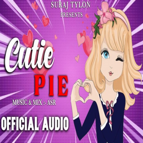 CUTIE PIE ft. ASR | Boomplay Music