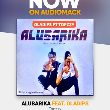 ALUBARIKA (Oladips Remix) ft. Oladips | Boomplay Music