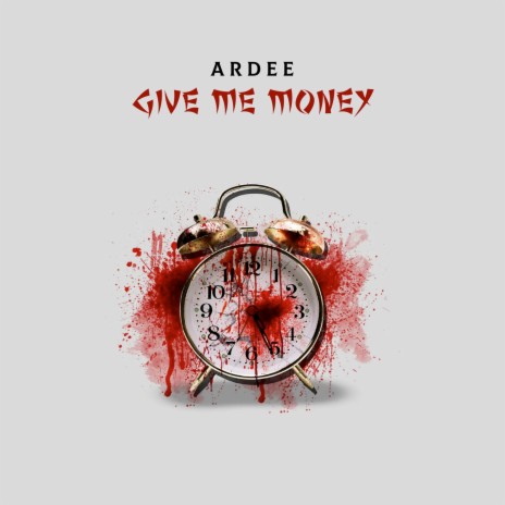 Give Me Money | Boomplay Music