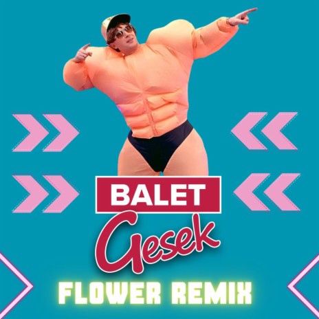 Balet (Flower Remix) (Flower Remix)
