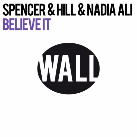 Believe It (Bastian Van Shield Remix) ft. Nadia Ali | Boomplay Music