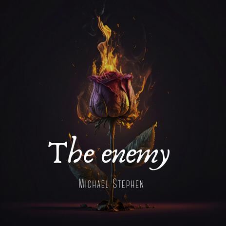 The enemy