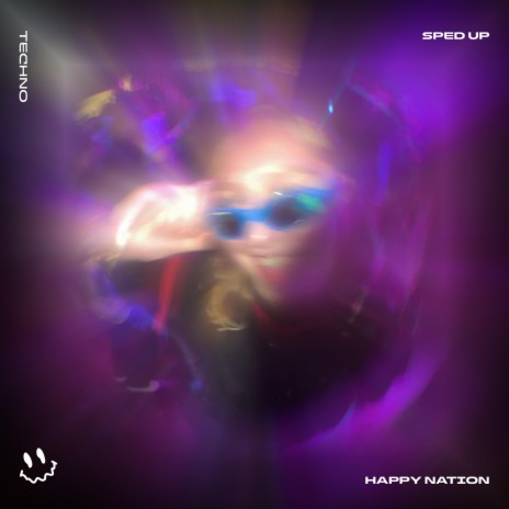 HAPPY NATION (TECHNO SPED UP) ft. BASSTON | Boomplay Music