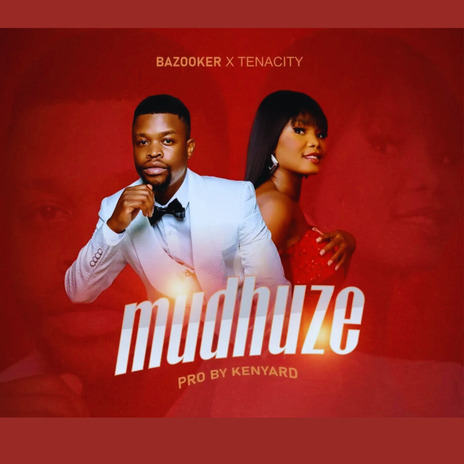 Mudhuze ft. Tenacity | Boomplay Music