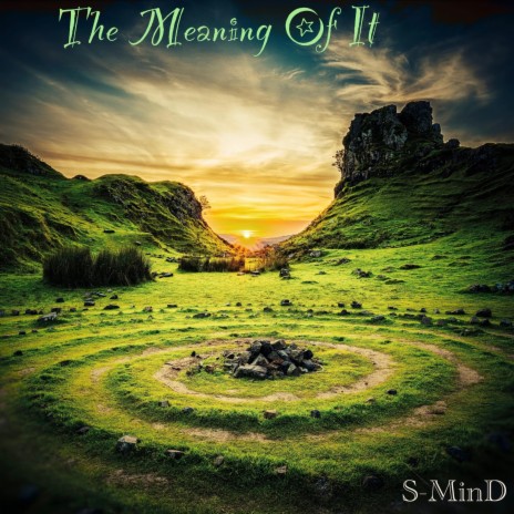 The Meaning Of It | Boomplay Music