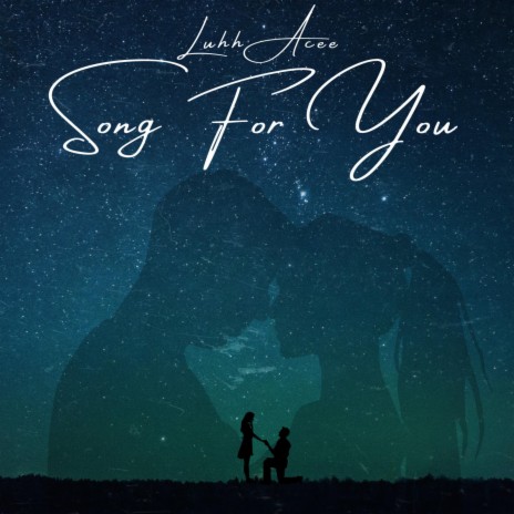 Song For You | Boomplay Music