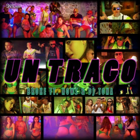 Un Trago ft. Nows & DJ Tona | Boomplay Music