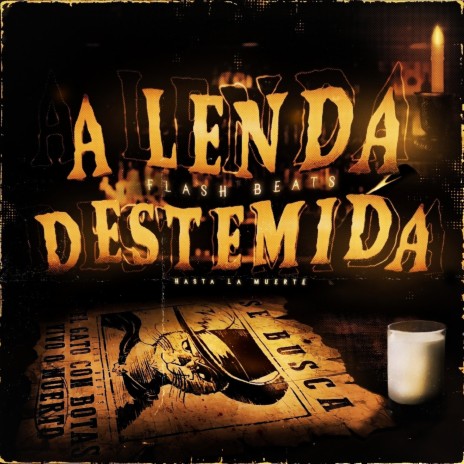 A Lenda Destemida | Boomplay Music