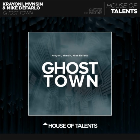 Ghost Town ft. Mvnsin & Mike Defarlo | Boomplay Music