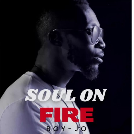 Soul On Fire | Boomplay Music