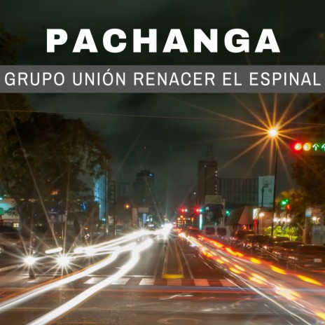 Pachanga | Boomplay Music