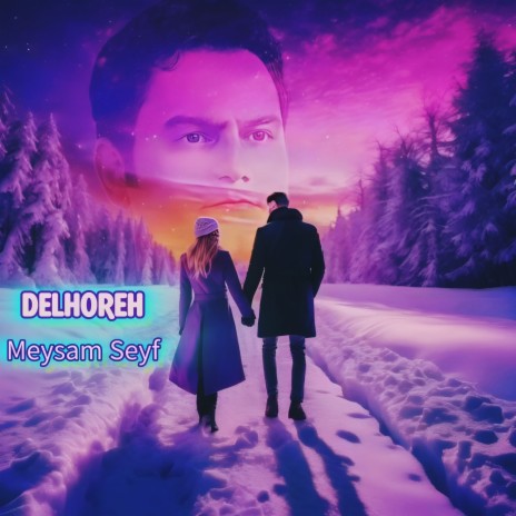 Delhoreh | Boomplay Music