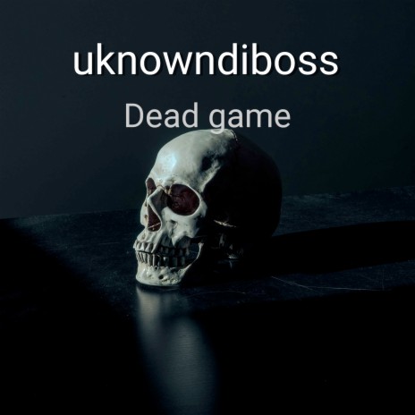 Dead Game | Boomplay Music