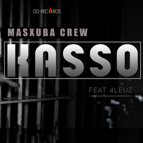 Kasso ft. 4Leuz | Boomplay Music