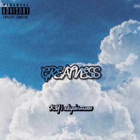 GREATNESS ft. K3Y | Boomplay Music