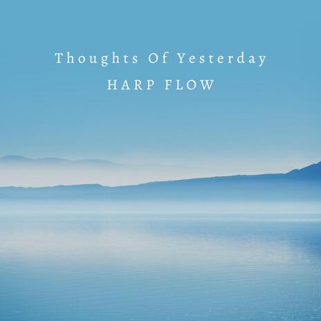 Thoughts Of Yesterday | Boomplay Music