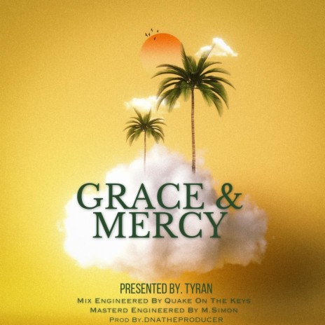 Grace and Mercy | Boomplay Music