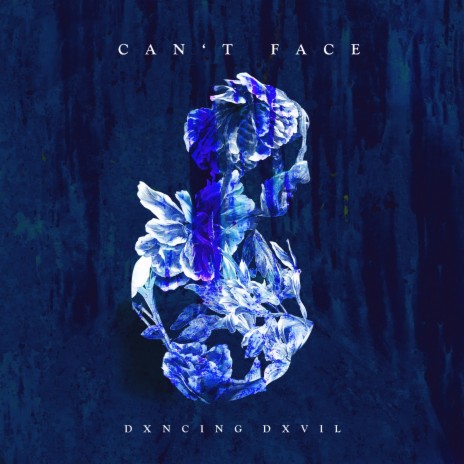 Can't Face | Boomplay Music