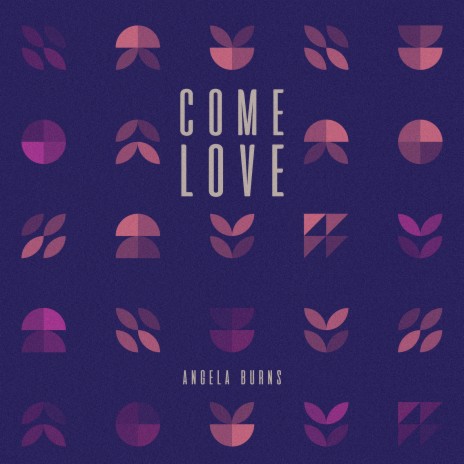 Come Love | Boomplay Music