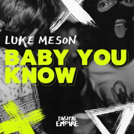 Baby You Know | Boomplay Music