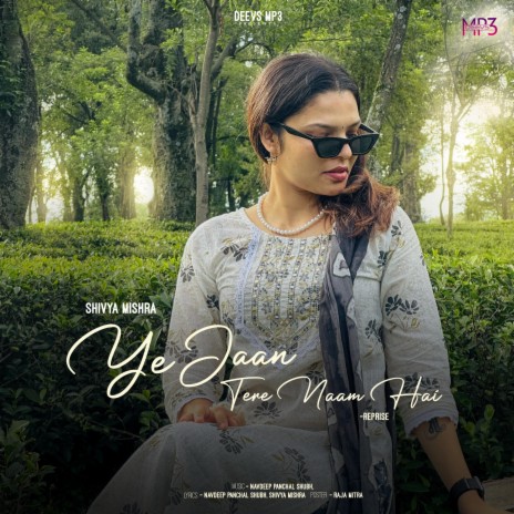 Ye Jaan Tere Naam Hai (Reprise) | Boomplay Music