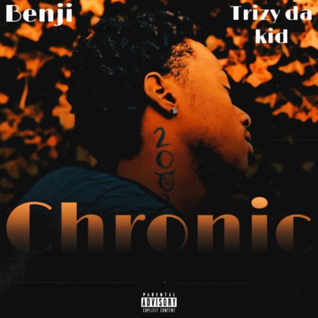 Chronic ft. Trizydakid