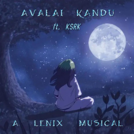 Avalai Kandu ft. KSRK | Boomplay Music