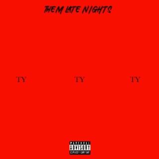 Them Late Nights lyrics | Boomplay Music