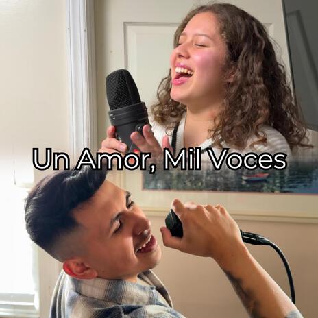 Un Amor, Mil Voces ft. Dannie June | Boomplay Music