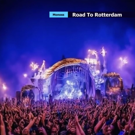 Road To Rotterdam (Vocal Intro Mix) | Boomplay Music