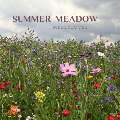 Summer Meadow | Boomplay Music