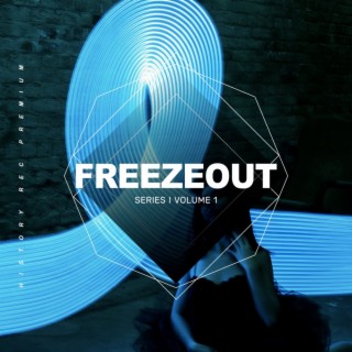 Freezeout Series, Vol. 1