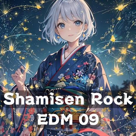 Shamisen Rock EDM 壱