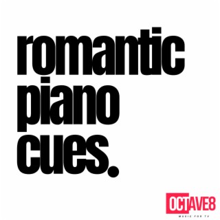 ROMANTIC PIANO CUES