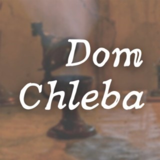 Dom chleba