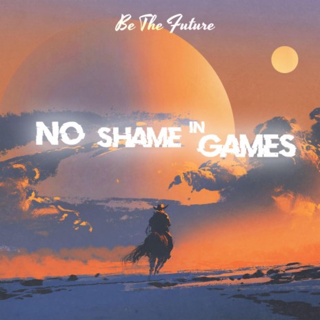 No Shame in Games ft. Frannie EL | Boomplay Music