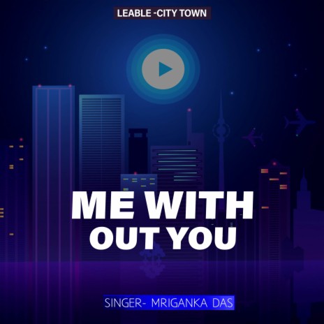 Me without you | Boomplay Music