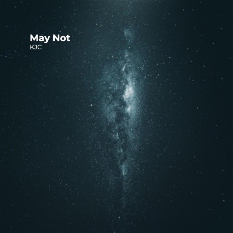 May Not | Boomplay Music