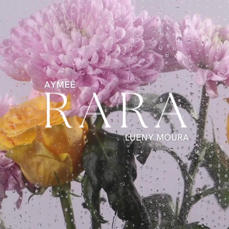 Rara ft. AYMEÊ | Boomplay Music