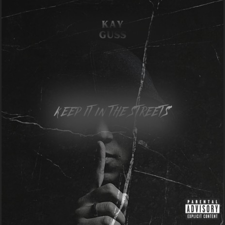 Keep It In The Streets | Boomplay Music