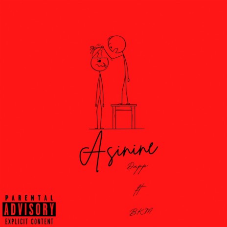 Asinine ft. Dapp | Boomplay Music