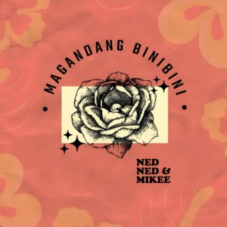 Magandang Binibini (Remix) ft. Mikee lyrics | Boomplay Music
