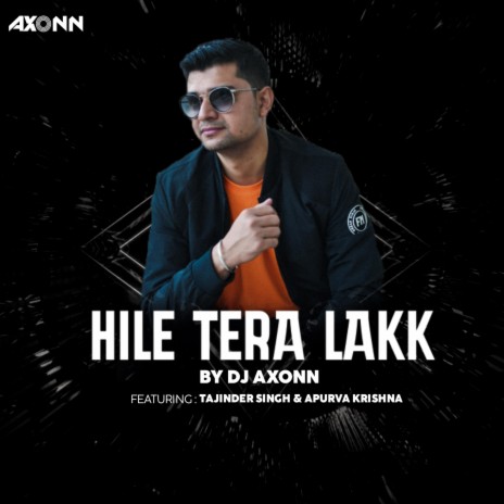 Hile Tera Lakk ft. Tajinder Singh & Apurva krishna | Boomplay Music
